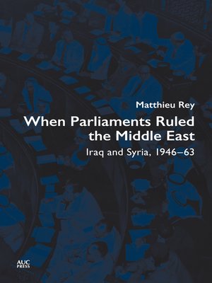 cover image of When Parliaments Ruled the Middle East